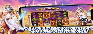 Slot Bukan Akun Demo Tanpa Daftar